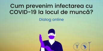 Cum prevenim infectarea cu COVID-19 la locul de muncă?