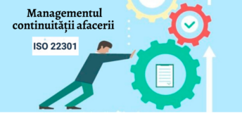 ”Managementul continuității afacerii – cheia spre încrederea clienților” – Dialog online