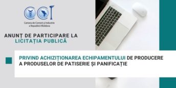 CCI a RM solicită oferte de preț privind achiziționarea echipamentului de producere a produselor de patiserie și panificație