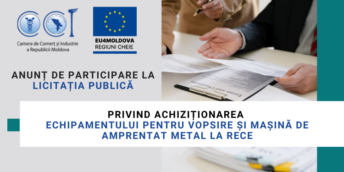 CCI a RM solicită oferte de preț privind achiziționarea echipamentului pentru vopsire și mașină de amprentat metal la rece
