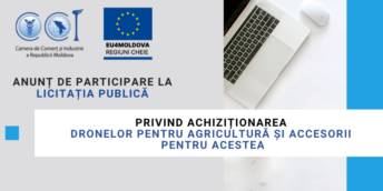 CCI a RM solicită oferte de preț privind achiziționarea dronelor pentru agricultură și accesorii pentru acestea