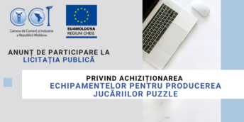 CCI a RM solicită oferte de preț privind achiziționarea echipamentelor pentru producerea jucăriilor puzzle