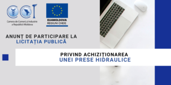 CCI a RM solicită oferte de preț privind achiziționarea unei prese hidraulice