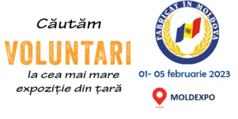 VOLUNTAR la Expoziția națională ”Fabricat în Moldova” 2023