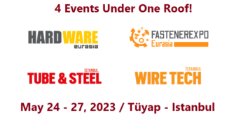 CCI invită mediul de afaceri la expozițiile dedicate produselor din oțel, cablaje, sisteme de fixare și scule, la Istanbul, Turcia