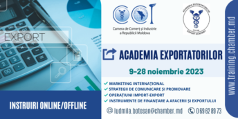 CCI a RM vă invită la programul de instruire „ACADEMIA EXPORTATORILOR”