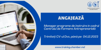 Anunț angajare –  Manager pe programe de instruire în cadrul Centrului de Formare Antreprenorială!