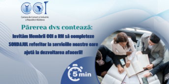 Invităm Membrii CCI a RM să completeze SONDAJUL referitor la serviciile noastre care ajută la dezvoltarea afacerii!