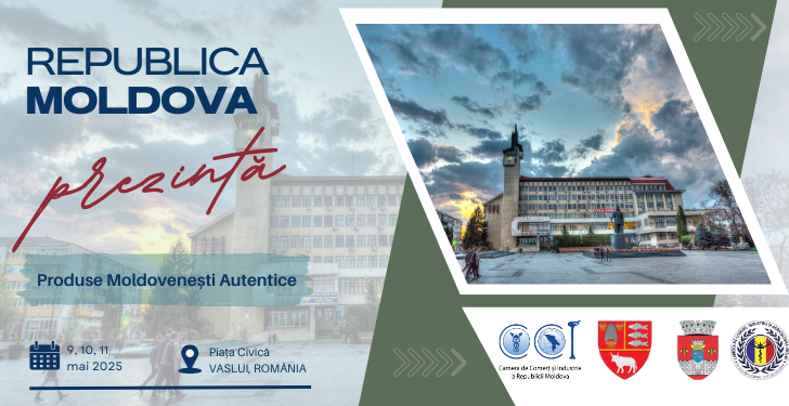 Expoziția „Republica Moldova Prezintă” la Vaslui – O nouă oportunitate de promovare a companiilor moldovenești în România